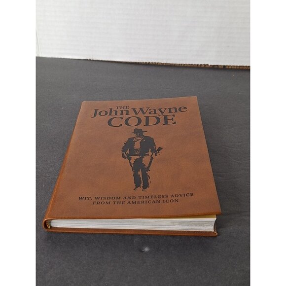The John Wayne Code Wit Wisdom Timeless Advice Leather Type Cover Cowboy - Picture 3 of 6